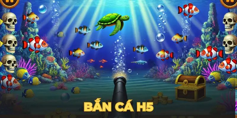 Bắn cá H5